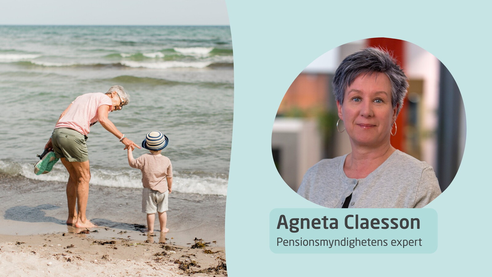 Äldre kvinna med barn vid vatten och en expert från Pensionsmyndigheten
